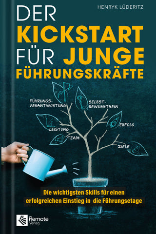 Der Kickstart für junge Führungskräfte